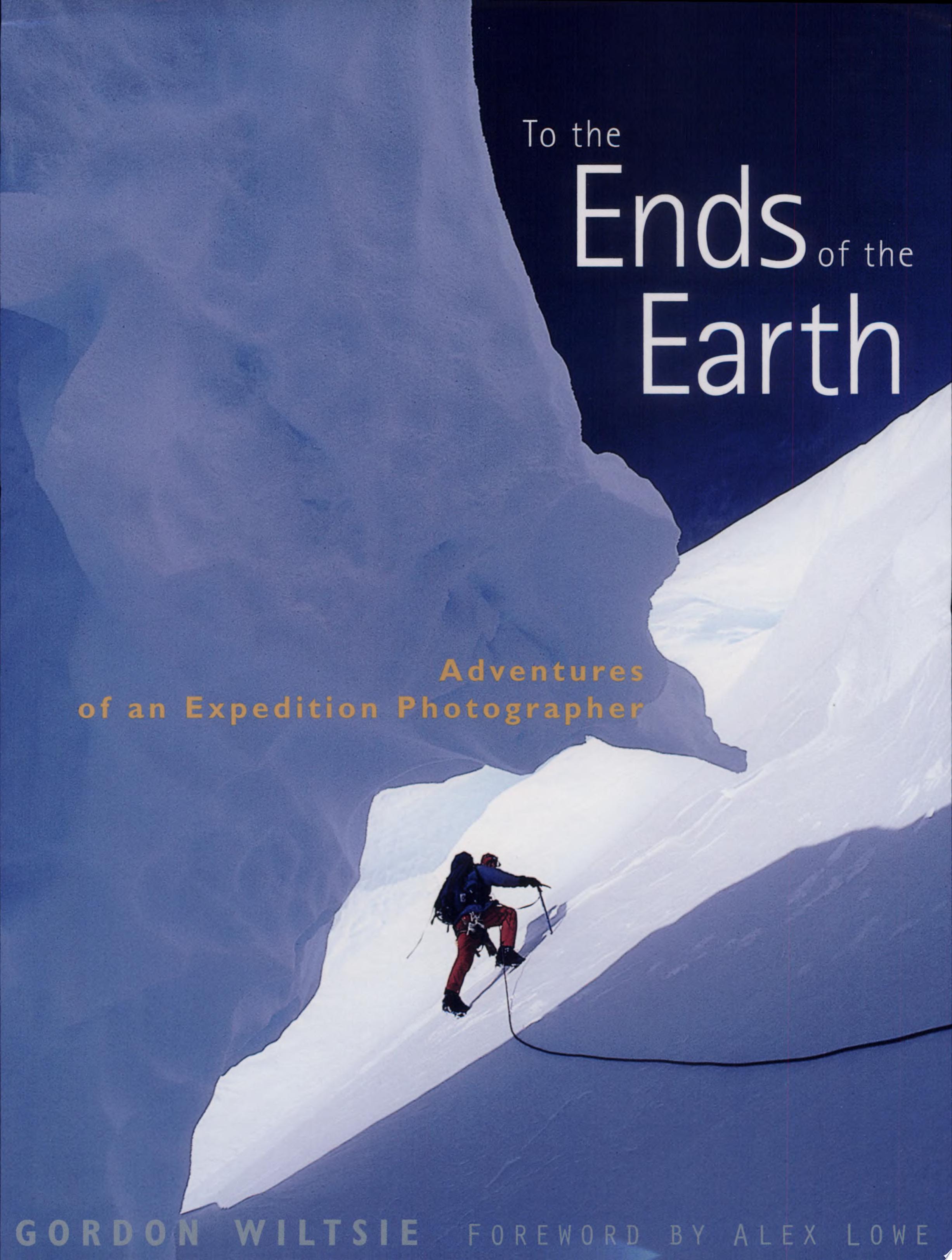 Image for "To the Ends of the Earth"