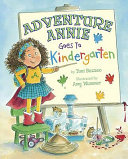 Image for "Adventure Annie Goes to Kindergarten"