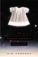 Image for "The Memory Keeper&#039;s Daughter"