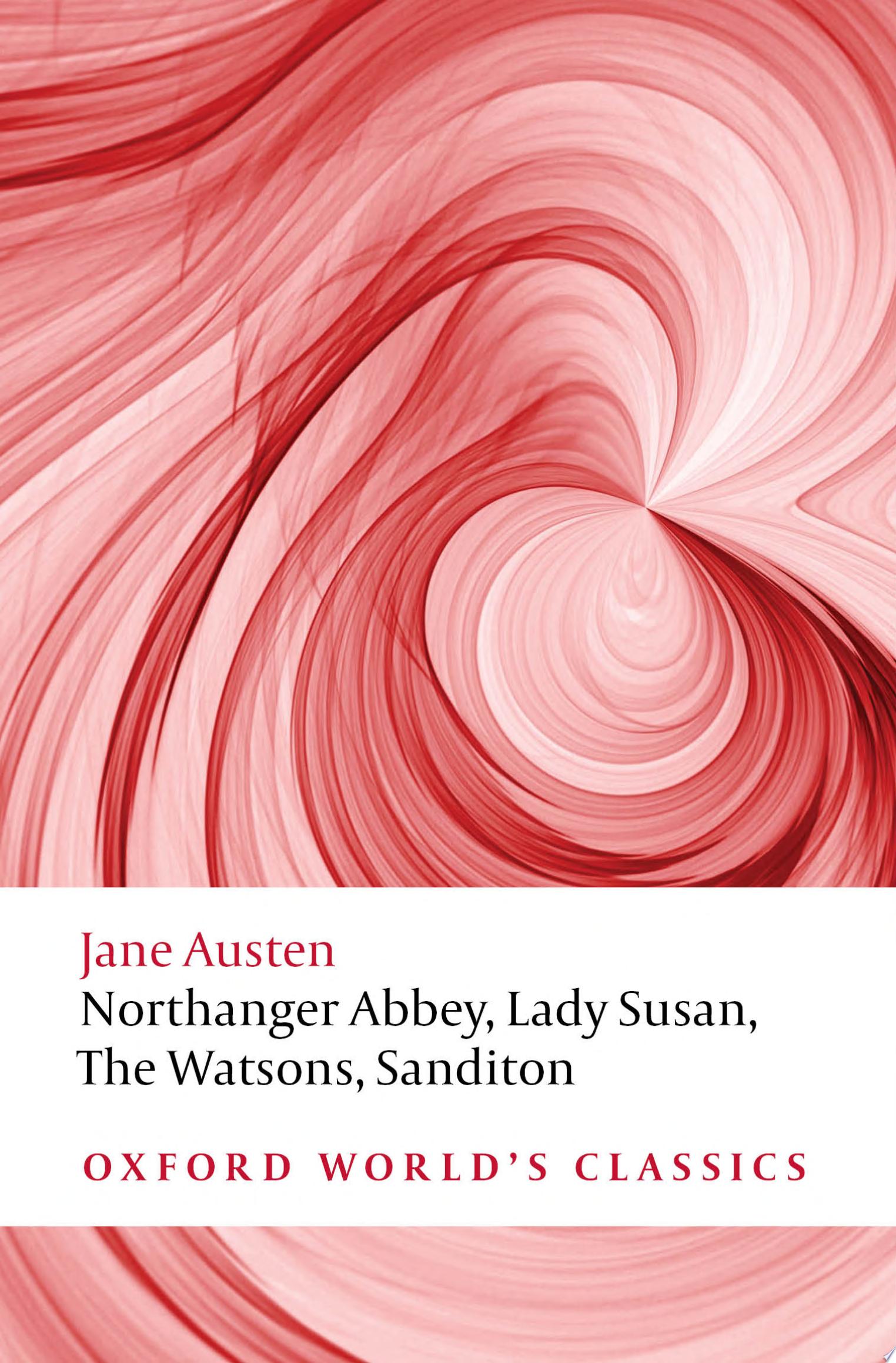 Image for "Northanger Abbey, Lady Susan, The Watsons, Sanditon"