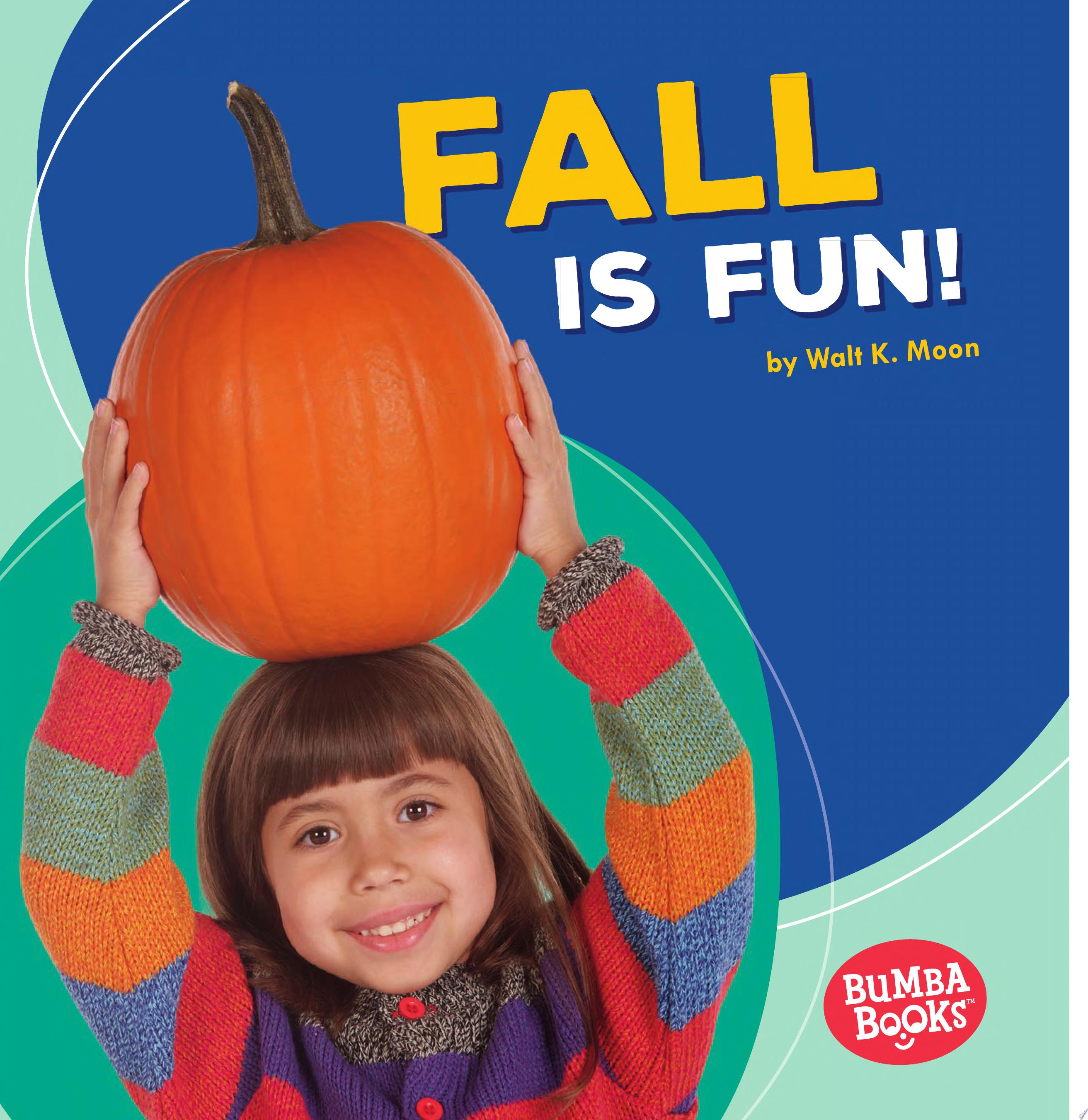 Image for "Fall Is Fun!"