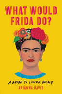 Image for "What Would Frida Do?"