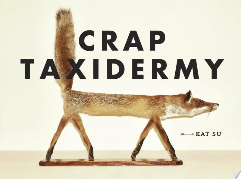 Image for "Crap Taxidermy"