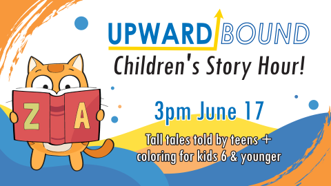 Upward Bound children's story hour, June 17 at 3pm, ages 6 and younger