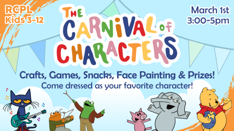 The carnival of charcters for kids 3-12 on march 1st from 3pm to 5pm