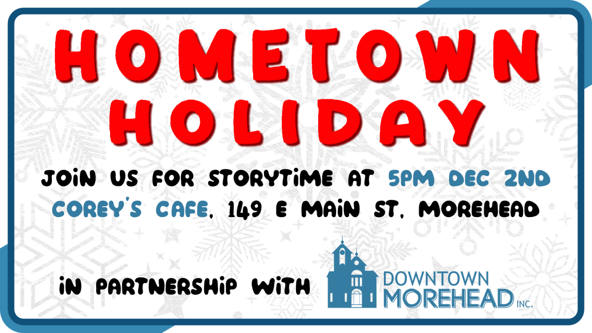 Hometown Holiday with Downtown Morehead, December 2nd at 5pm, intended for all ages