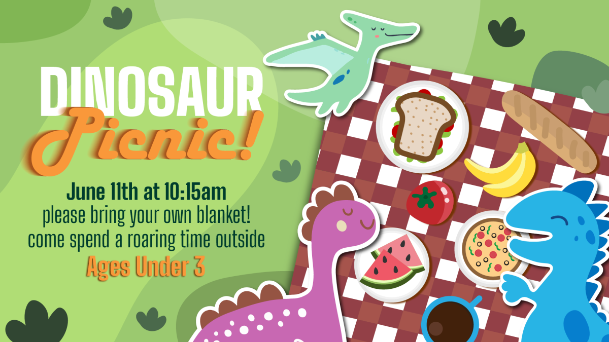 Dinosaur Picnic, June 11 at 10:15am, 35 months and younger