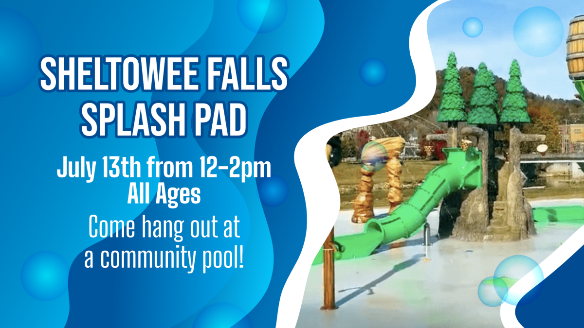 Sheltowee Falls Splash Pad, July 13 from 12 to 2pm, all ages