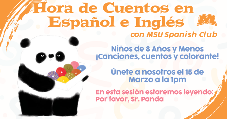 Bilingual Storytime with MSU Spanish Club on March 15th at 1pm